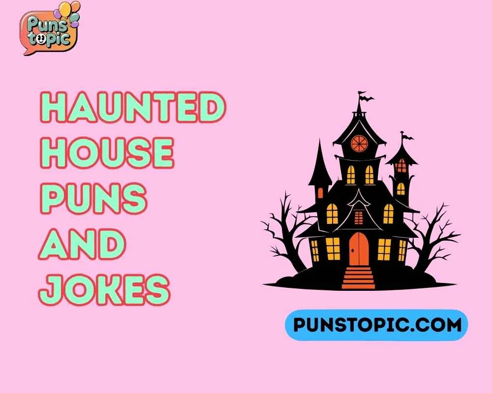 haunted house puns and jokes