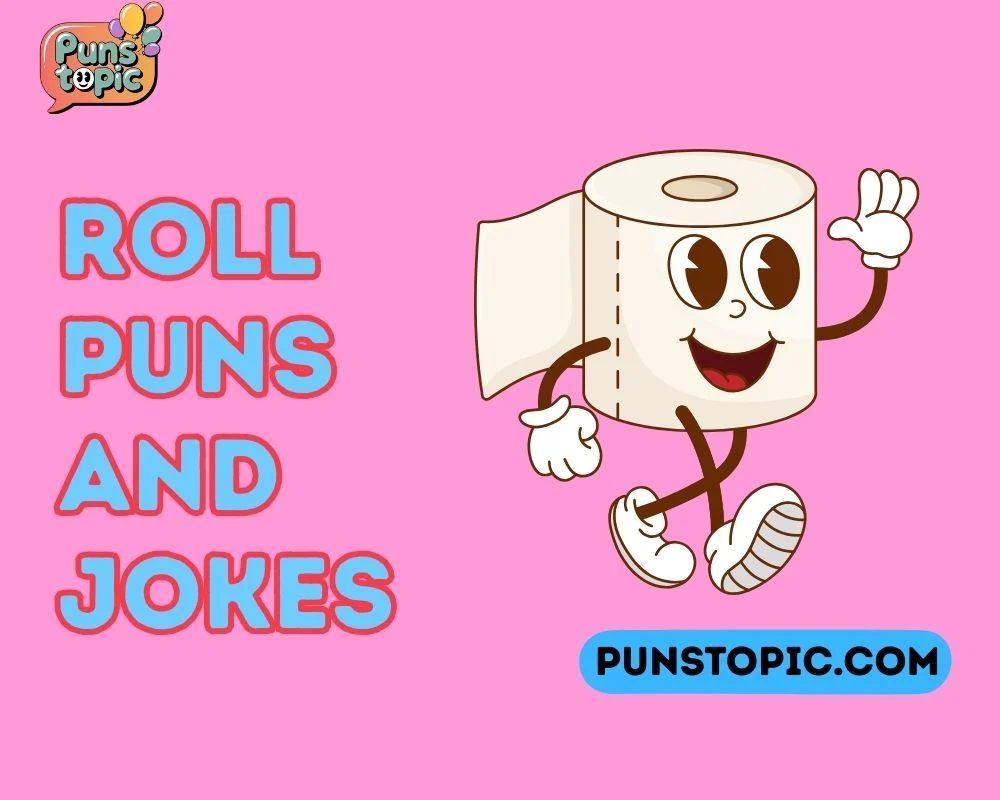 roll puns and jokes