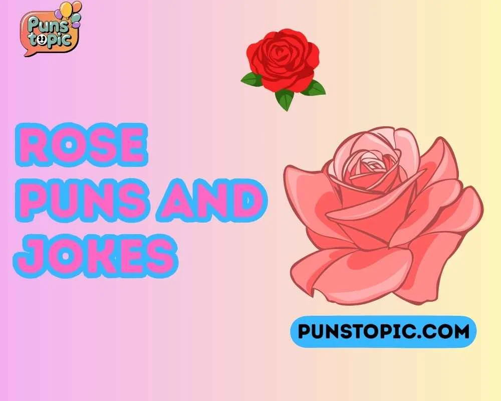 rose puns and jokes