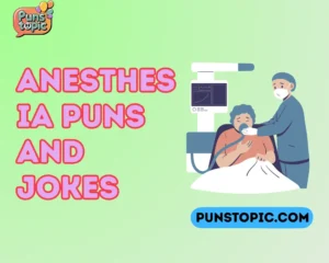 anesthesia puns and jokes