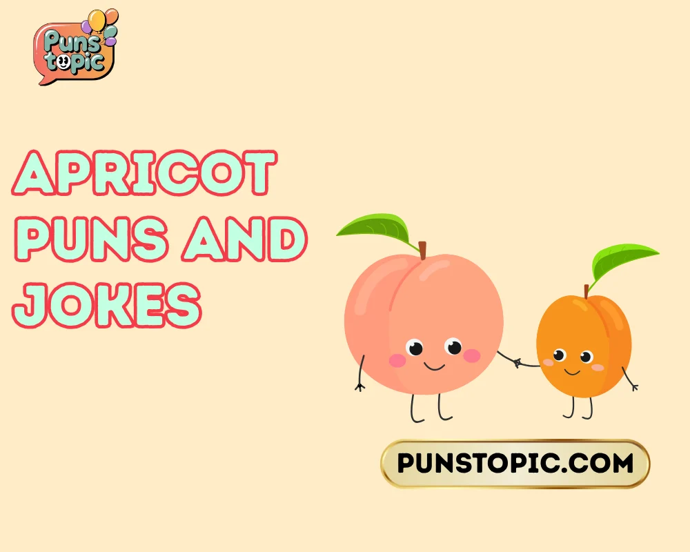 apricot puns and jokes