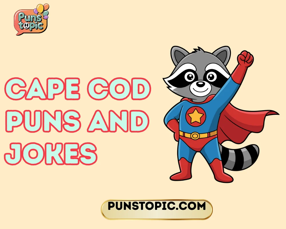 Cape Cod Puns and Jokes