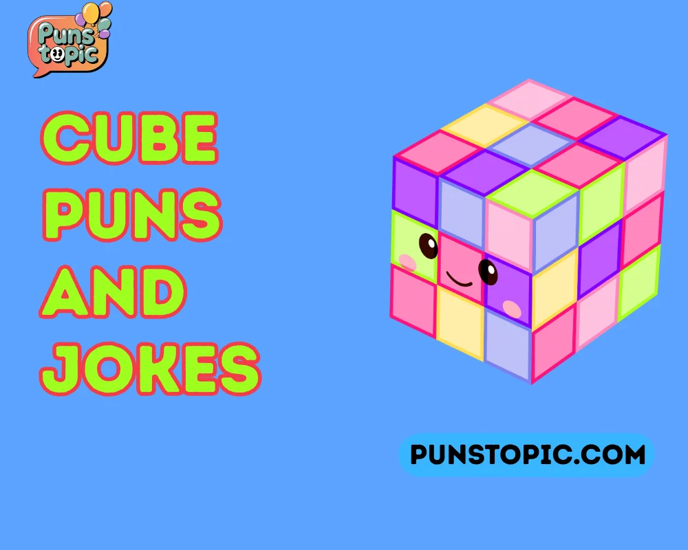 cube puns and jokes