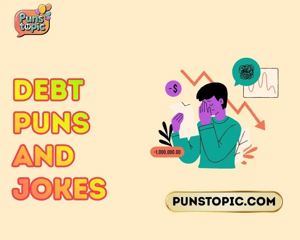debt puns and jokes