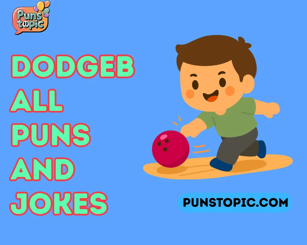 dodgeball puns and jokes