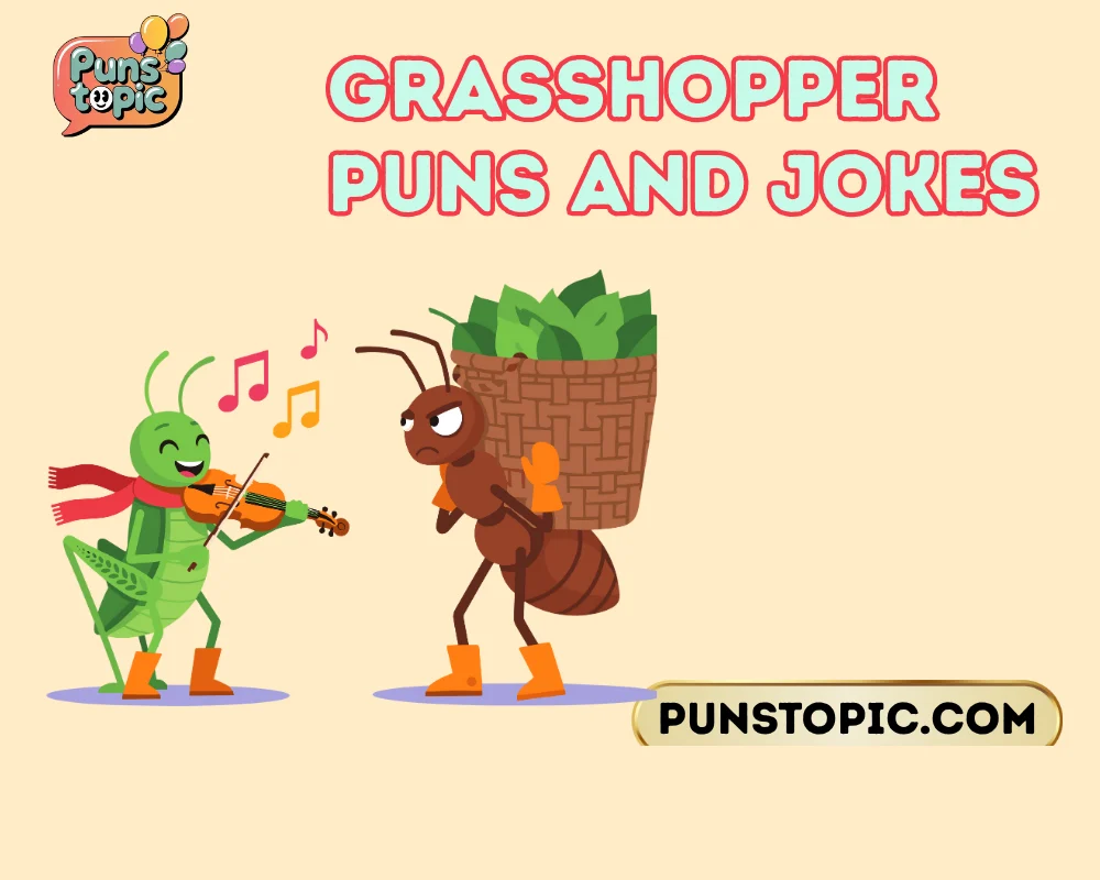 grasshopper puns and jokes