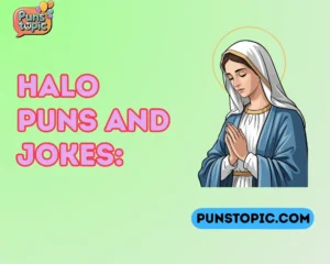 Halo Puns and Jokes: