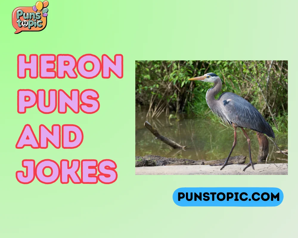 heron puns and jokes