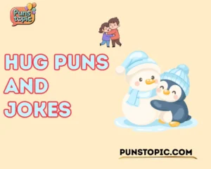 hug puns and jokes