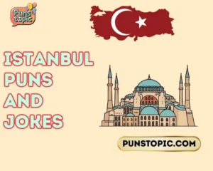 istanbul puns and jokes