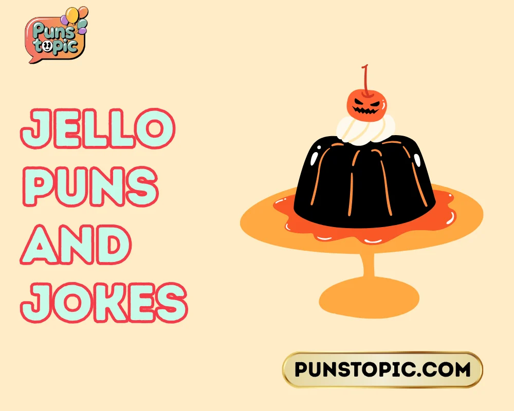 Jello Puns and Jokes