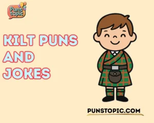 kilt puns and jokes