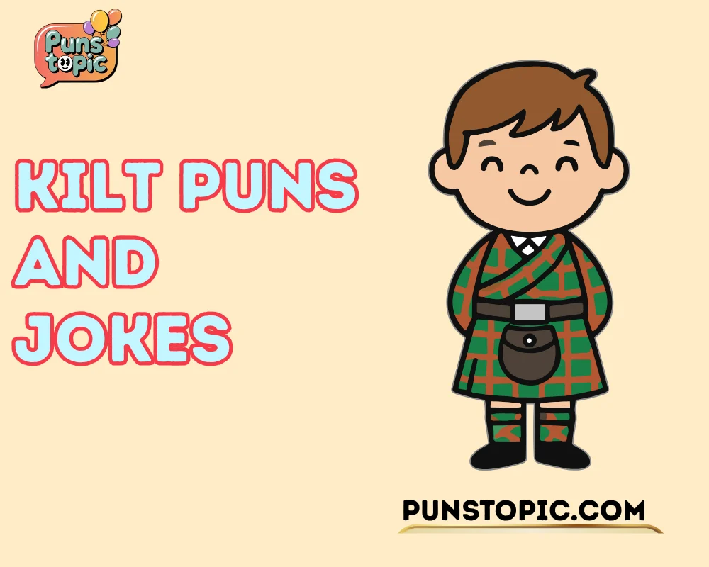 kilt puns and jokes