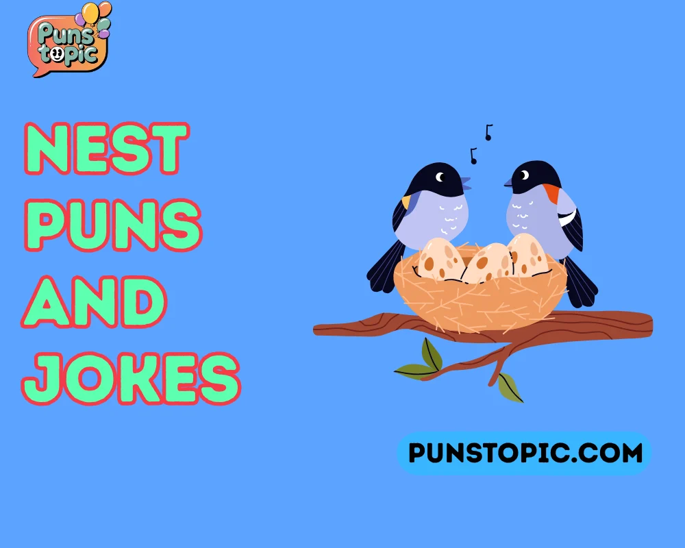 nest puns and jokes