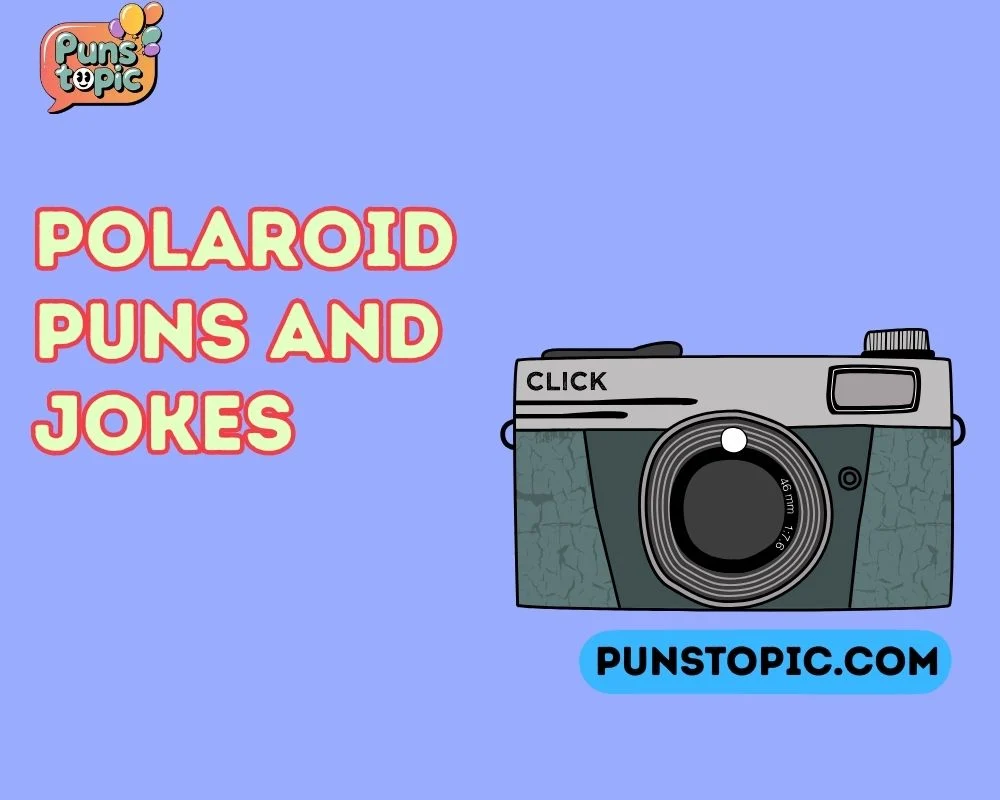 polaroid puns and jokes