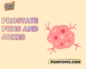 prostate puns and jokes