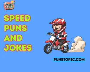 Speed Puns and Jokes