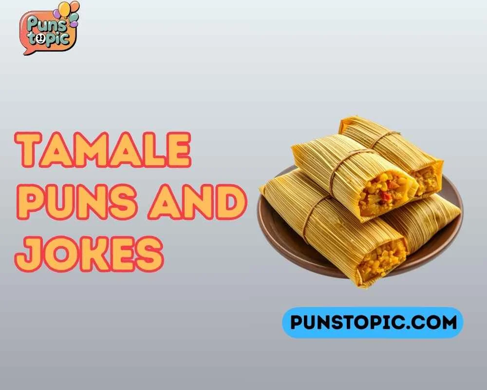 tamale puns and jokes