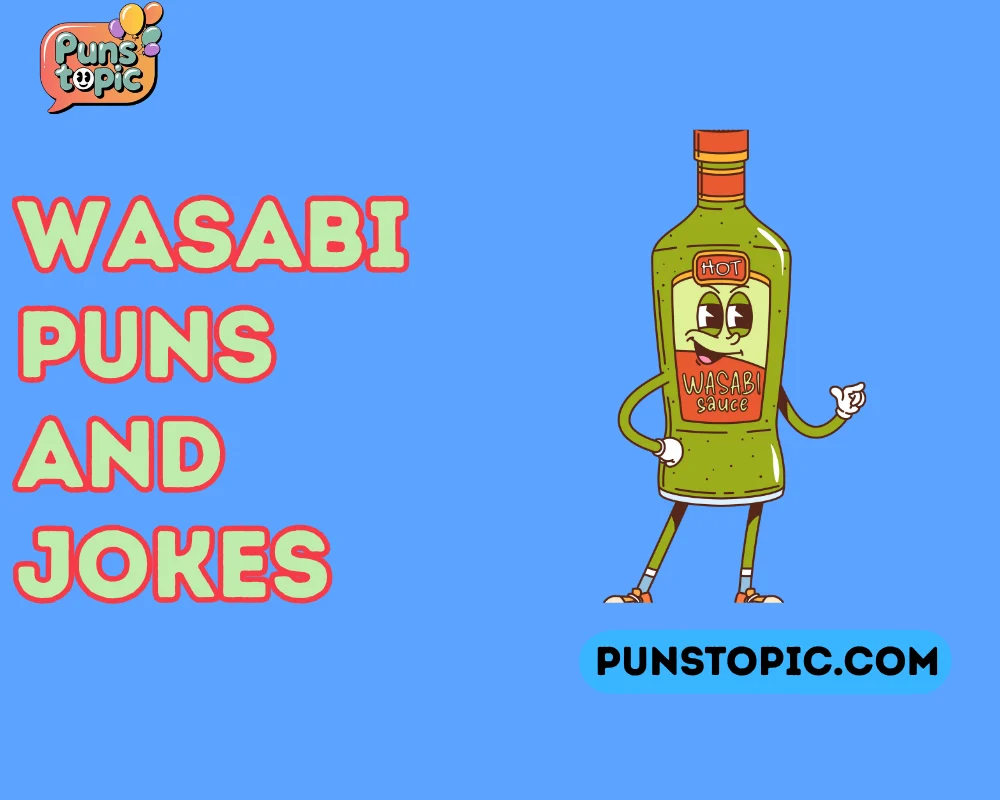 wasabi puns and jokes