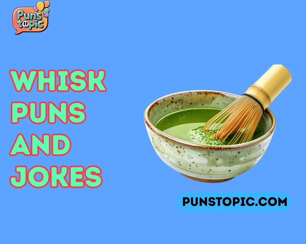 whisk puns and jokes