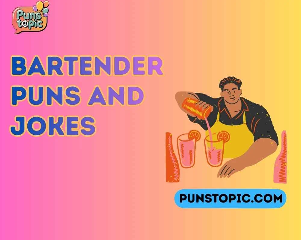 Bartender puns and jokes