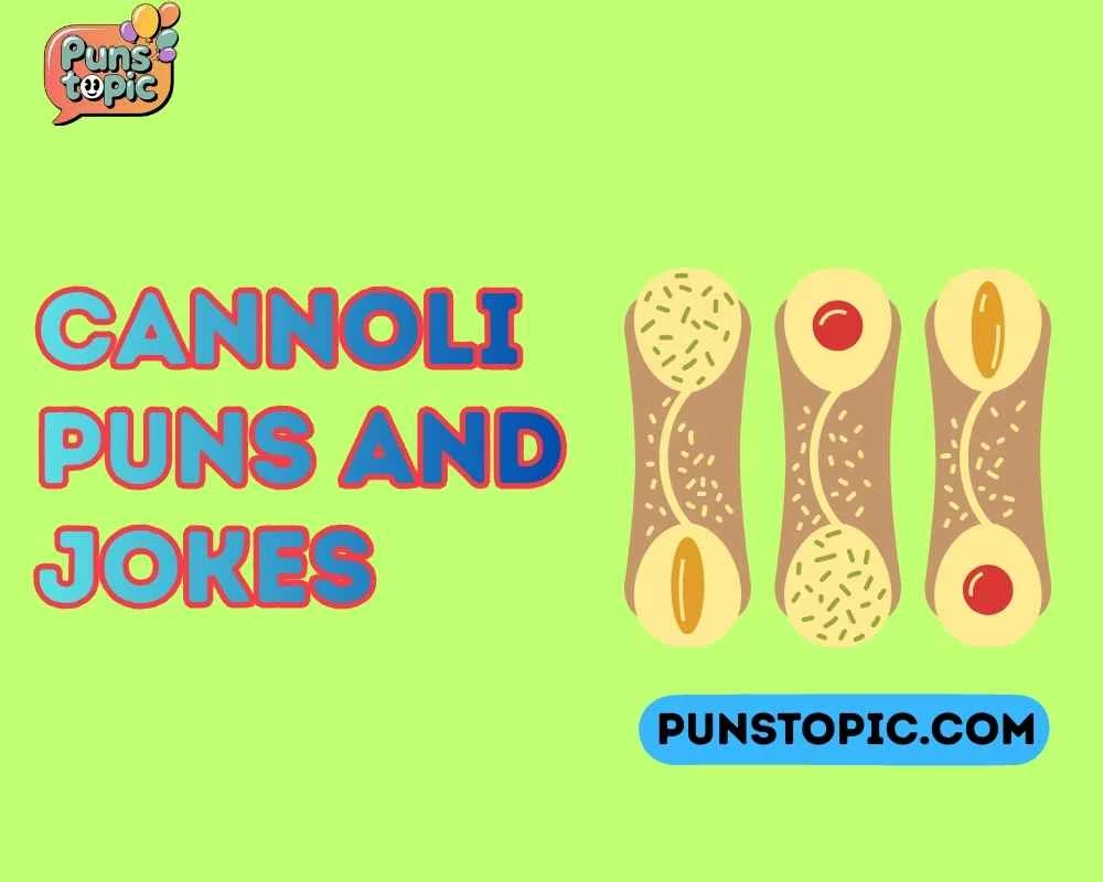 Cannoli puns and jokes