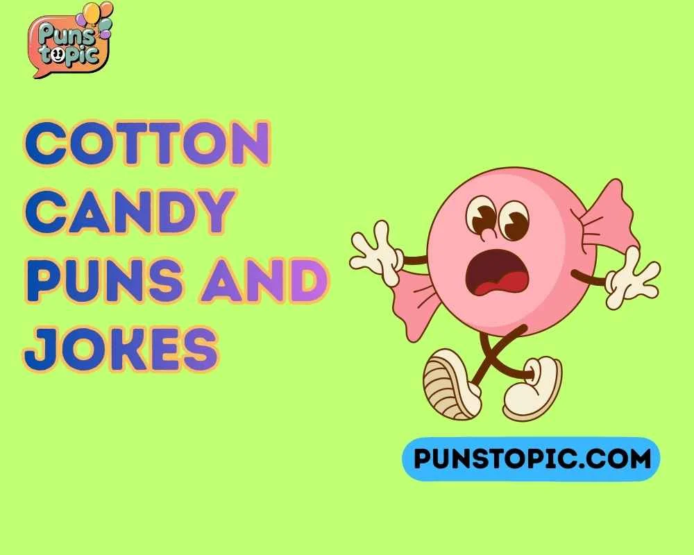 Cotton candy puns and jokes