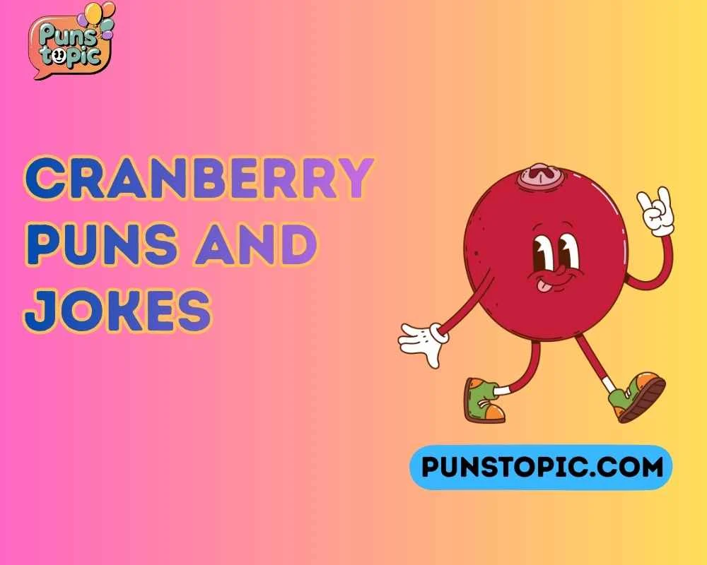 Cranberry puns and jokes