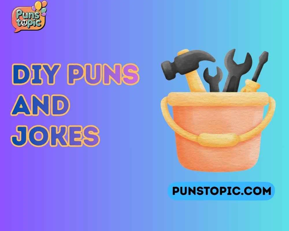 DIY puns and jokes