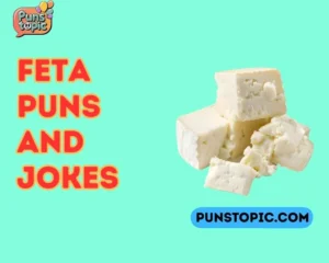 Feta puns and jokes
