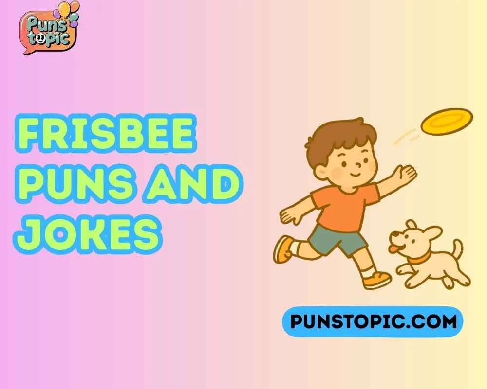 Frisbee puns and jokes