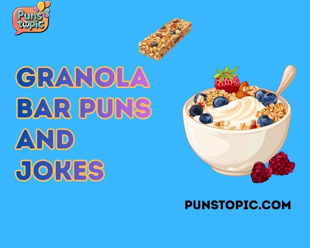 Granola bar puns and jokes