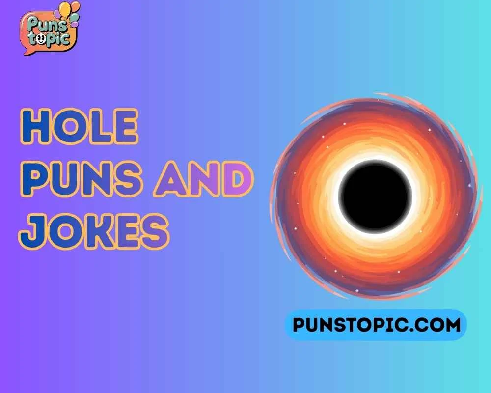 Hole puns and jokes