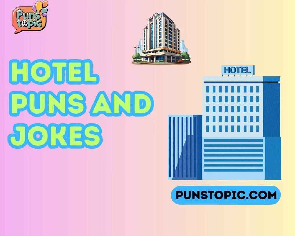 Hotel puns and jokes