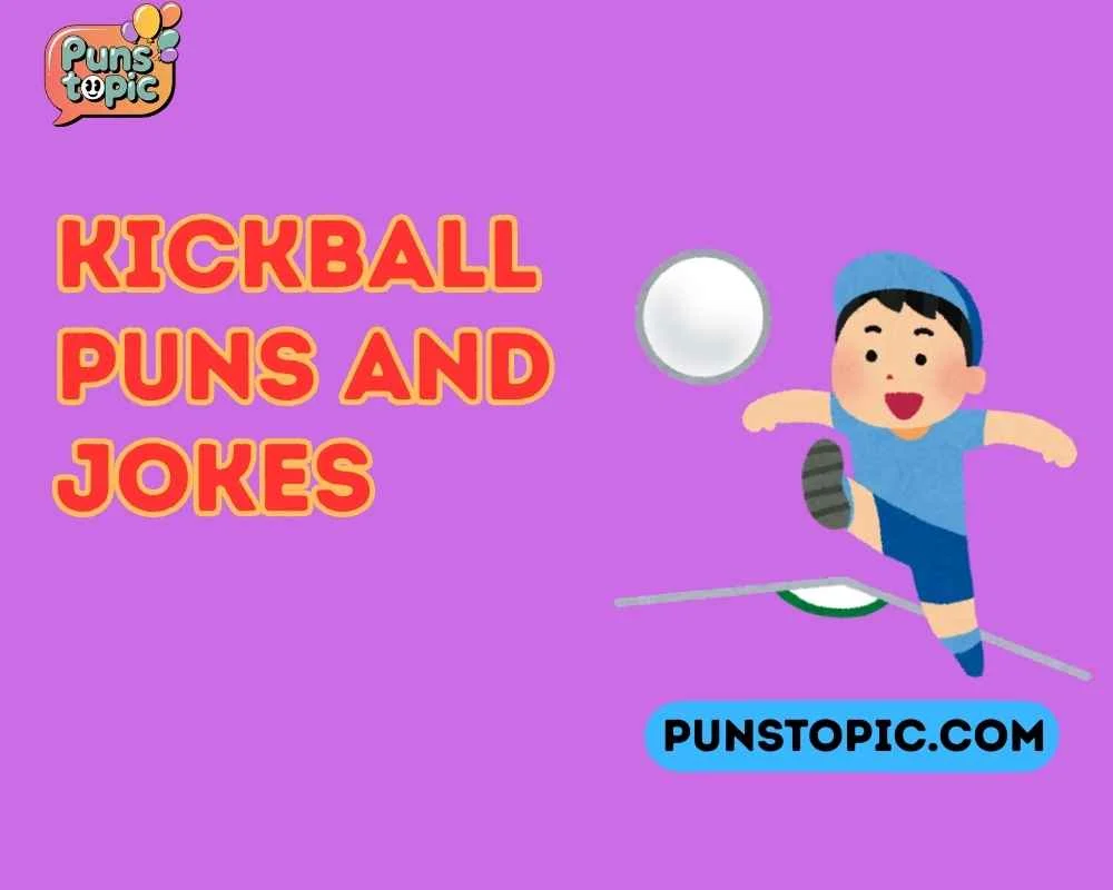 Kickball puns and jokes