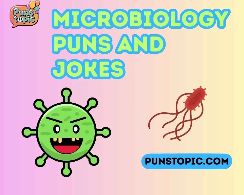Microbiology puns and jokes