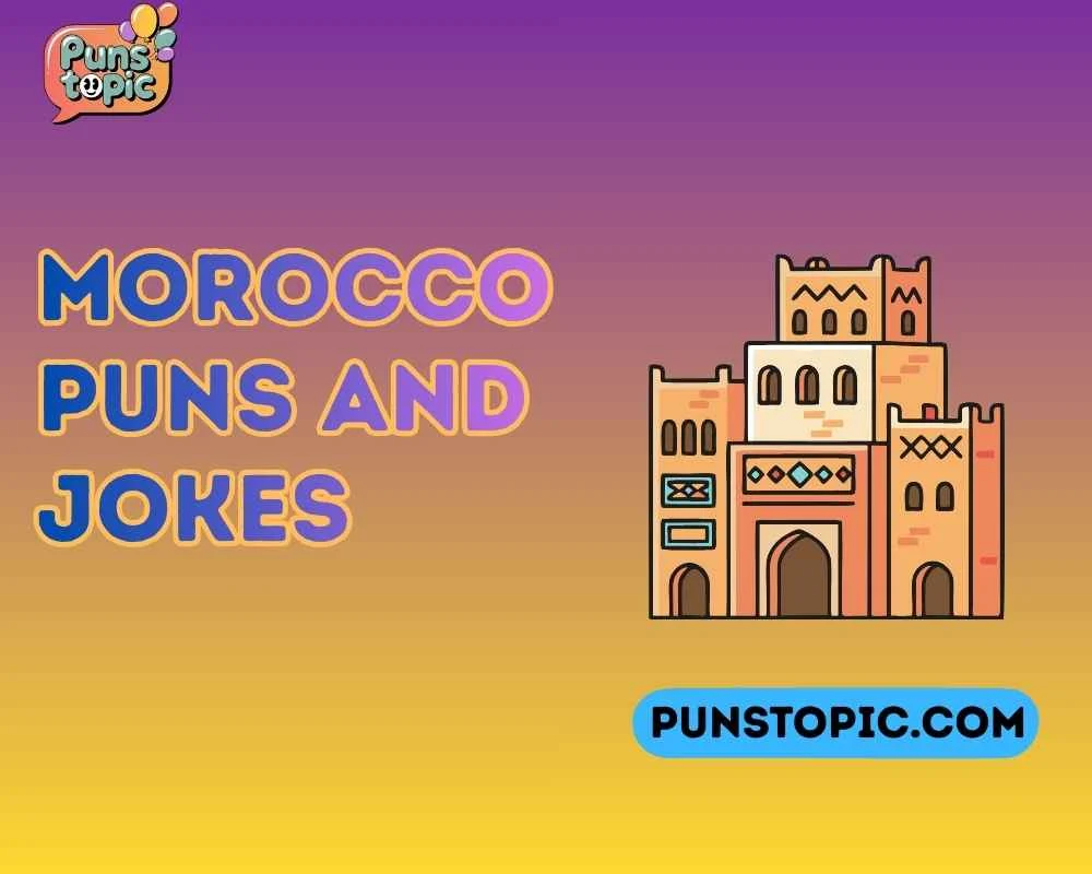 Morocco puns and jokes