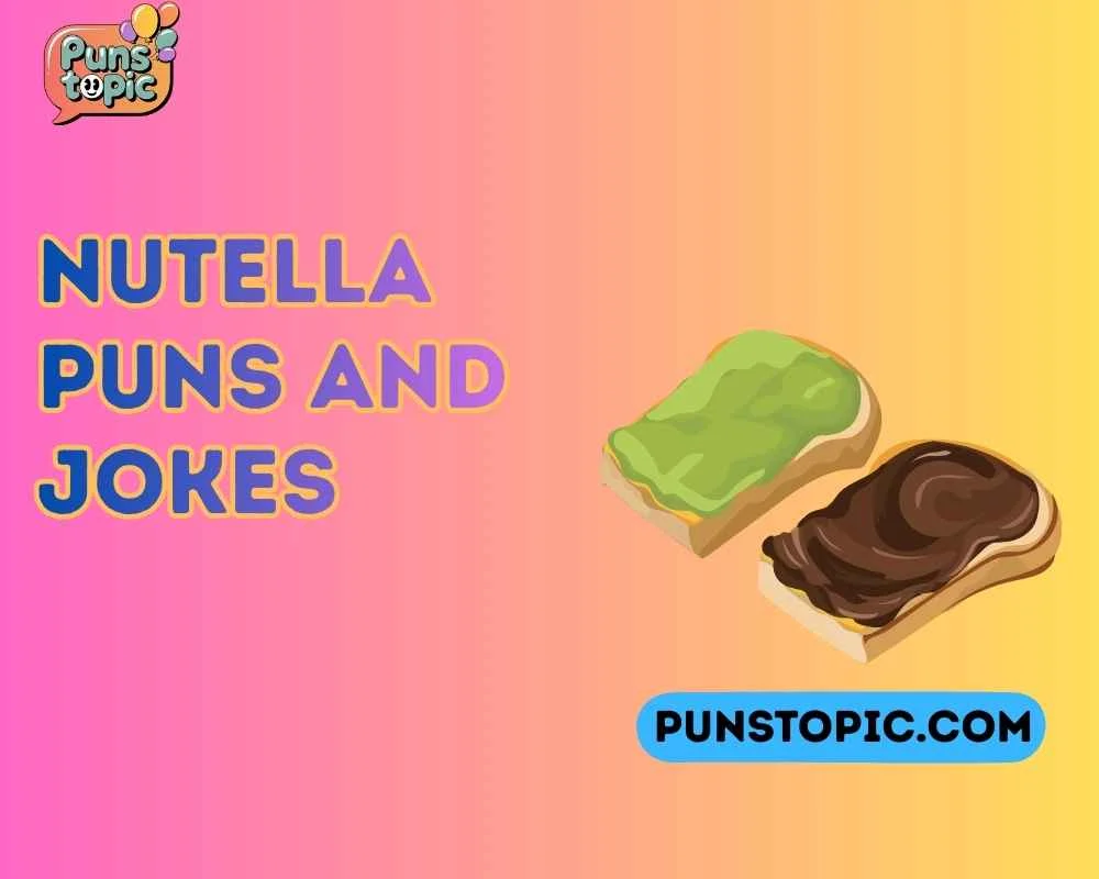 Nutella puns and jokes