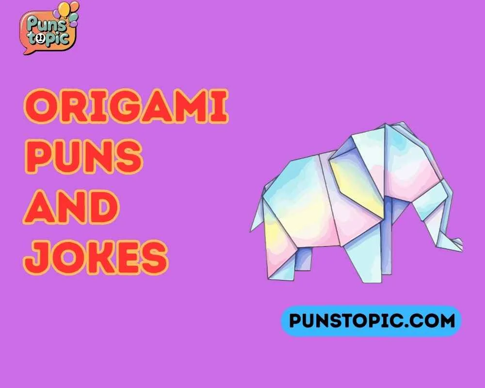 Origami puns and jokes