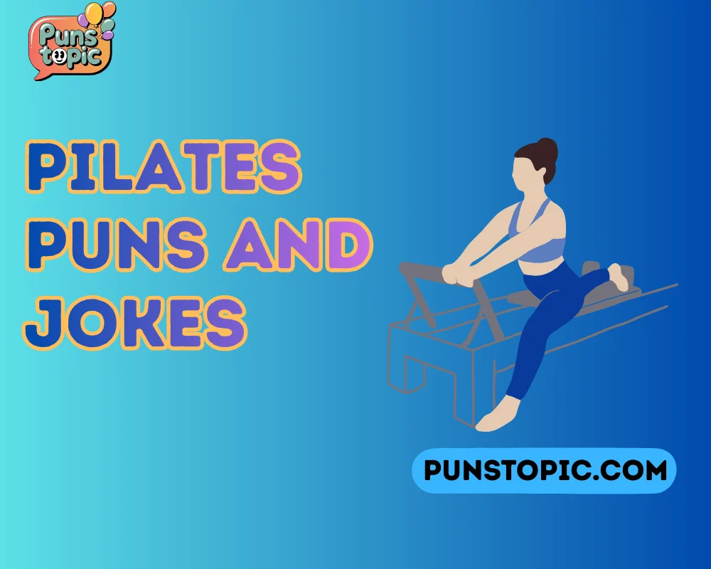 Pilates puns and jokes