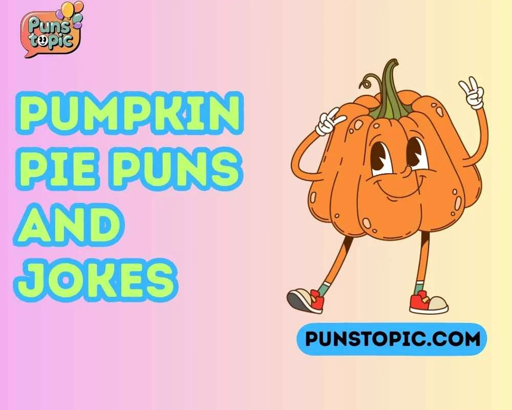Pumpkin pie puns and jokes