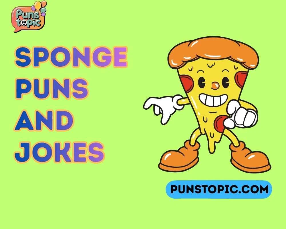Sponge puns and jokes