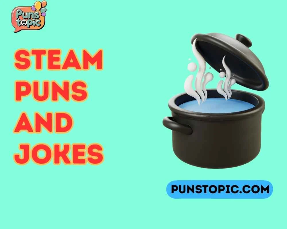 Steam puns and jokes
