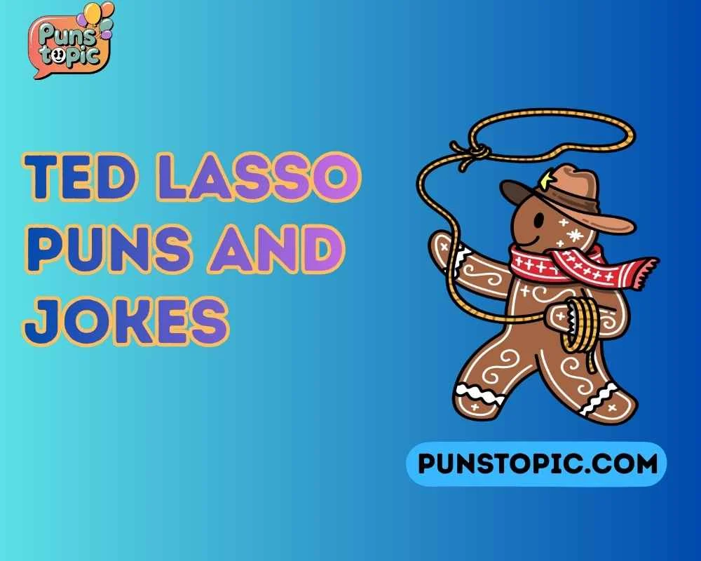 Ted Lasso puns and jokes