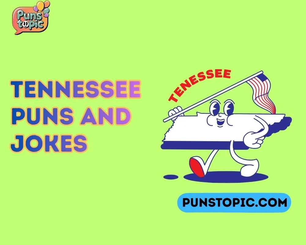 Tennessee puns and jokes