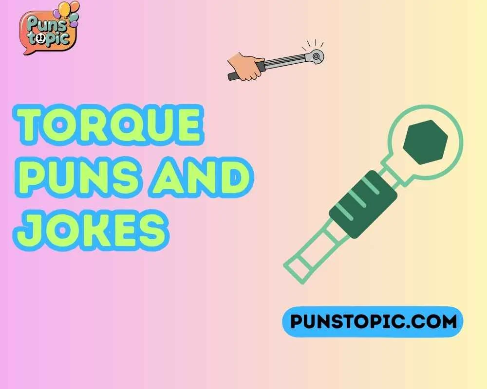 Torque puns and jokes