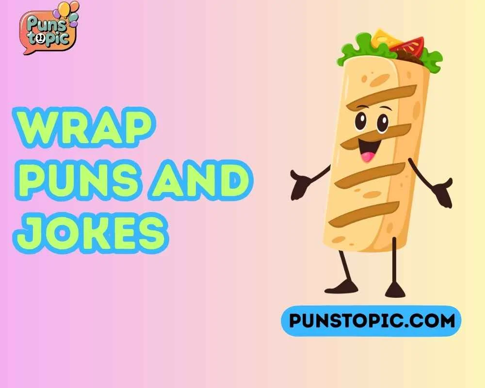 Wrap puns and jokes