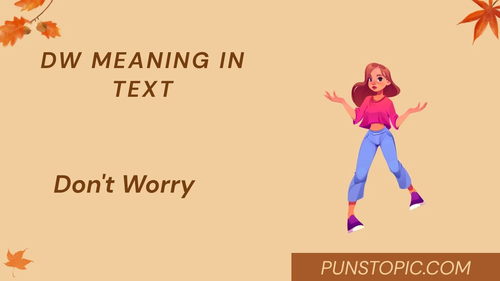 dw meaning in text