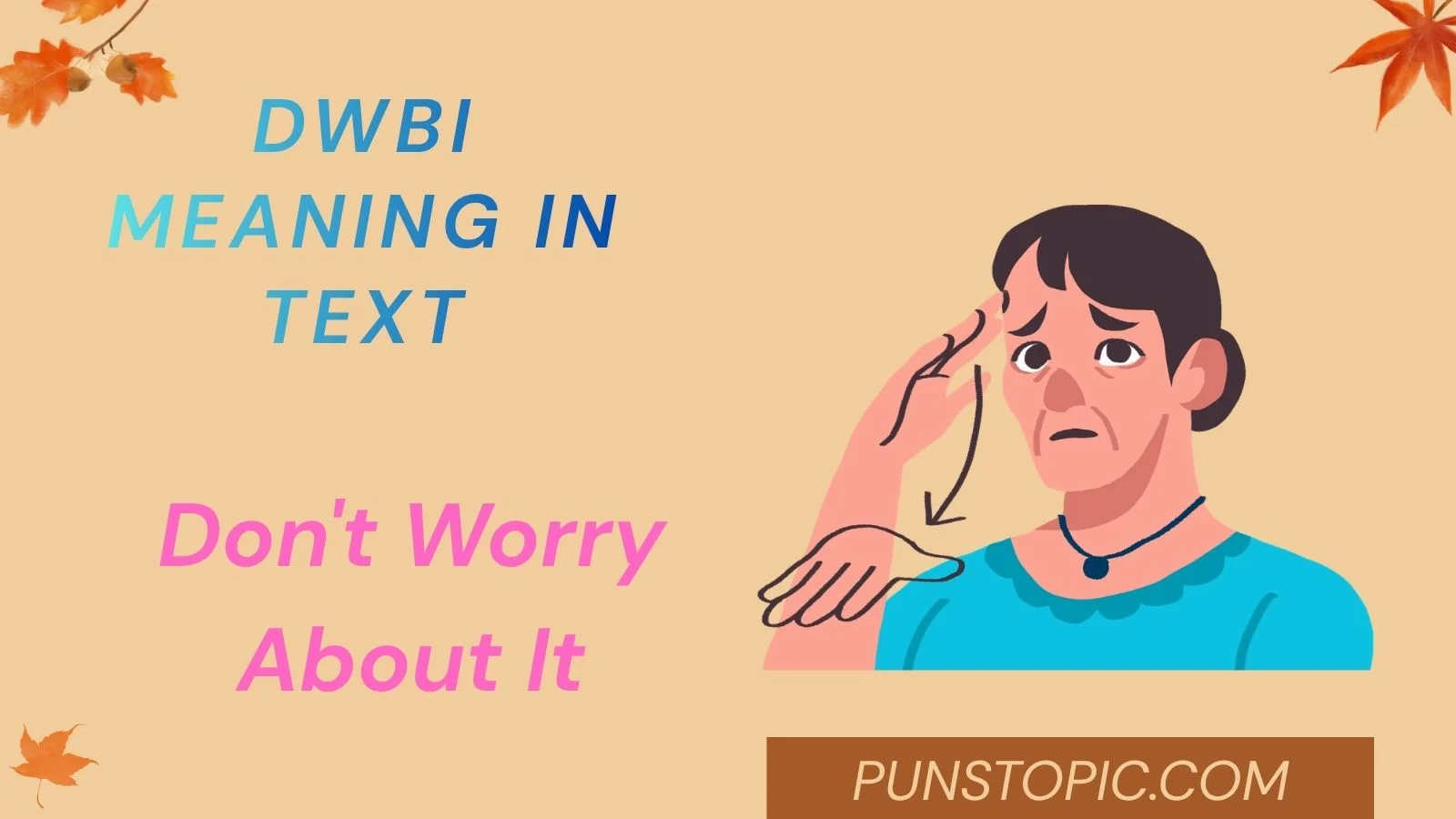 dwbi meaning in text