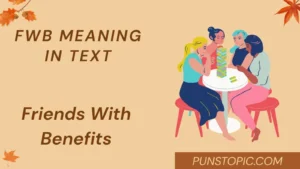fwb meaning in text